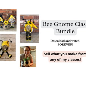NO SEW Bee Gnome Class Bundle