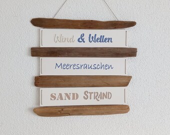 Treibholz Schild - Wind & Wellen, Meeresrauschen, Sandstrand - Holzschild, Begrüssung