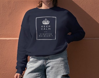 KEEP CALM - Klassischer Unisex Pullover mit Rundhalsausschnitt, Swaetshirts mit Sprüchen