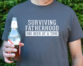Surviving Fatherhood Men's t shirt, dad t shirt, Father's day gift, Father's day t shirt, Dad Beer t-shirt