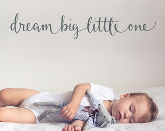 Dream big little one quote wall sticker, quote wall decal