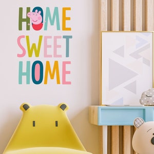 Peppa Home Sweet Home wall sticker, Peppa Pig wall sticker, Peppa Pig and Friends wall decal, Peppa Pig wall decal