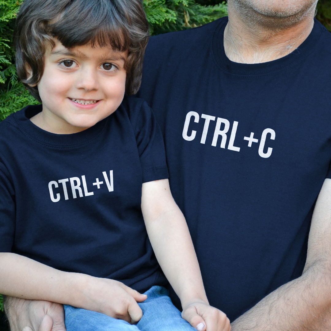 Ctrl C, Ctrl V Matching Dad and Kids T Shirts, Dad T Shirt