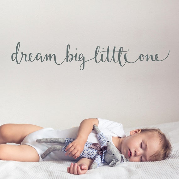 Dream Big Little One Quote Wall Sticker Quote Wall Decal - Etsy