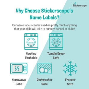 May include: A graphic showing the different ways Stickerscape name labels can be used. The graphic shows icons of a washing machine, tumble dryer, microwave, dishwasher, and freezer. The text "Why Choose Stickerscape's Name Labels?" is at the top of the graphic. The text "Our name labels can be used on pretty much anything that your child will take to nursery, school or clubs!" is below the title.