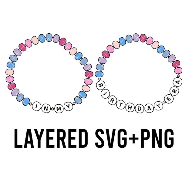 In My Birthday Era Bracelets SVG + PNG, Layered By Colour