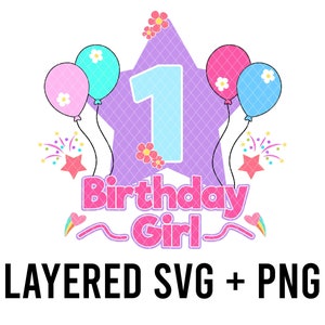 Gracies Birthday Girl 1 SVG Layered By Colour + PNG, Cricut silhouette