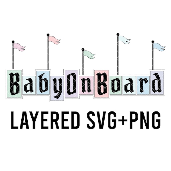 Pastel Baby On Board  Magic park SVG Layered By Colour + PNG