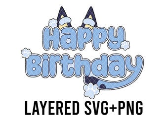 Blue Dog Happy Birthday Layered SVG + PNG