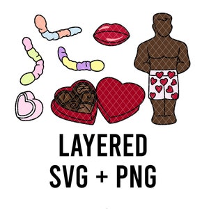 May include: A digital illustration of a Valentine's Day themed design. The design includes a heart-shaped box of chocolates, a pair of gummy worms, a heart-shaped candy, a red lip, and a cartoon man wearing underwear with hearts on it. The text "LAYERED SVG + PNG" is at the bottom of the image.