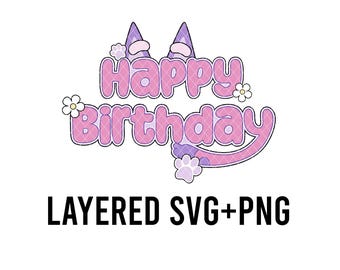 Pink Birthday Girl Layered By Colour SVG + PNG