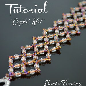Crystal Net - bead pattern, beading tutorial, beadwoven bracelet pattern, seed beads, fire-polished beads, beaded lace / TUTORIAL ONLY
