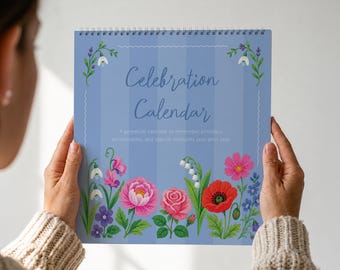 Perpetual Celebration Calendar, Birth Month Flowers, Birthday Tracker