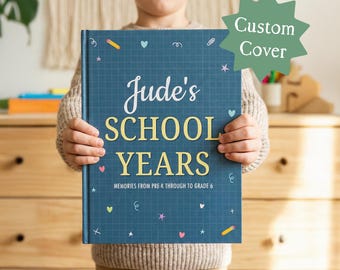 Personalized School Memory Book | Kindergarten to Graduation Keepsake Album | Custom School Years Journal | Kids Milestone Photo Gift