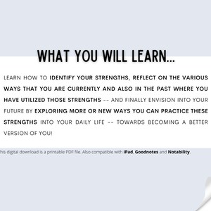 Pu&ograve; includere: Una grafica bianca e blu con il testo "WHAT YOU WILL LEARN..." e una descrizione di come identificare i tuoi punti di forza, riflettere su come li hai utilizzati in passato e come esercitarli in futuro. Il testo dice anche "This digital download is a printable PDF file. Also compatible with iPad, Goodnotes and Notability." e "15 PAGES".
