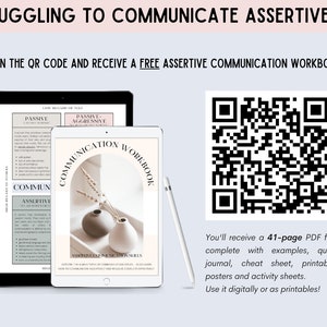 May include: A digital download for a 41-page communication workbook. The workbook cover features a minimalist design with two ceramic vases and dried flowers on a wooden tray. The text on the cover reads "Communication Workbook" and "Assertive Communication Series". A QR code is included to access the download.