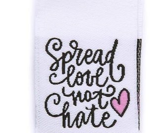 Web label - Spread Love not Hate - approx. 70 x 25 mm