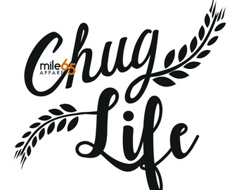 Free Free Chug Life Svg Free 912 SVG PNG EPS DXF File