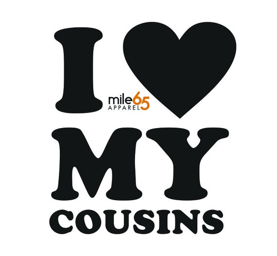 I Love My Cousins Design SVG Illustrator or PDF File - Etsy