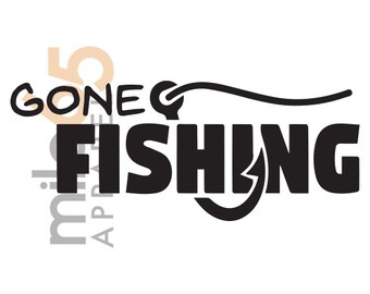 Gone Fishing Design - SVG, Illustrator, PNG, and PDF File