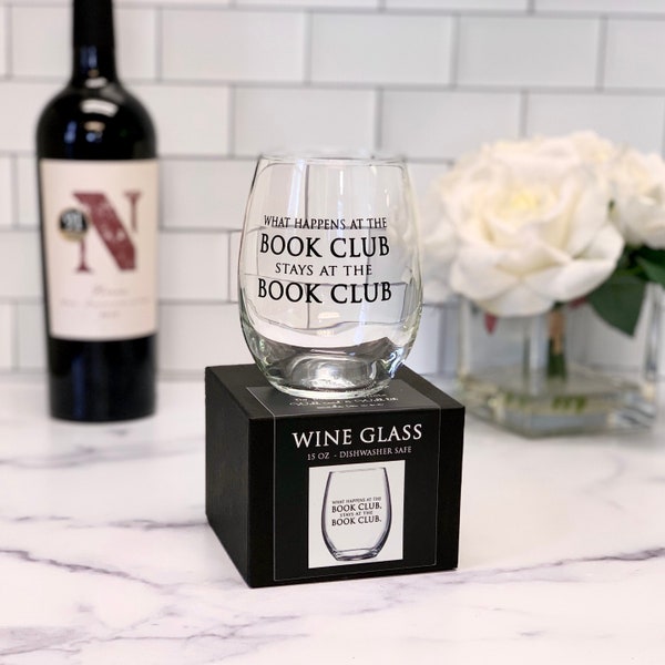 What Happens at the Book Club, Stays at the Book Club. - 15oz Stemless Wine Glass