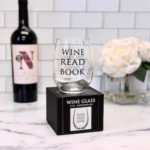 Wine Down and Read a Good Book- 15oz Stemless Wine Glass -  Gifts for Readers - Literary Gifts- Book Club Gifts- Bookish Wedding Gift