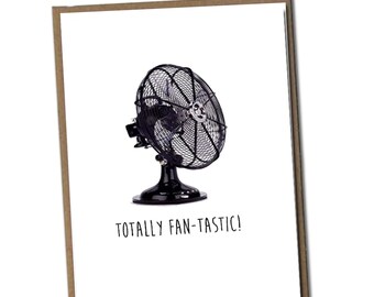 Totally Fan-tastic! Classic Linen Series Greeting Card- Blank Inside - Witty - Humor - Friendship Card - Joke - Play on Words Card