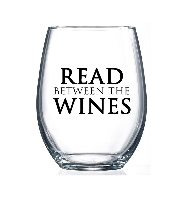 Read Between the Wines 15oz Stemless Wine Glass Gifts for Etsy