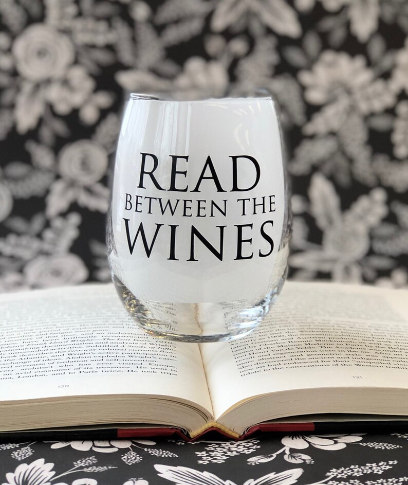 Read between the Wines 15oz Stemless Wine Glass Gifts for Readers Literary Gifts Book Club Gifts Bookish Wedding Gift Red Wine image 3