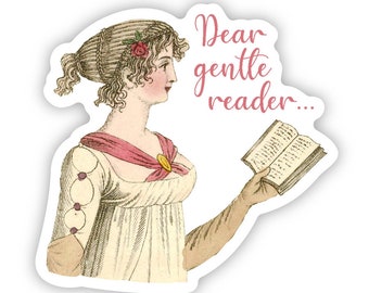 Dear Gentle Reader 3" vinyl Sticker Laptop Decal - Water Bottle Sticker - Book Lover Gift - Literary - Kindle Sticker