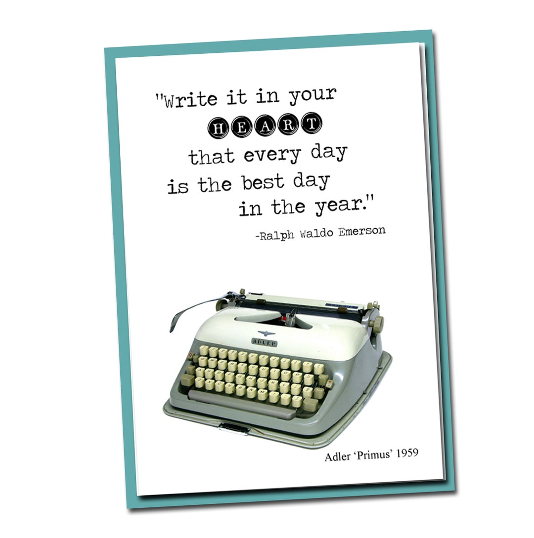 Write It In Your HEART That Every Day Is The Best Day In The Etsy
