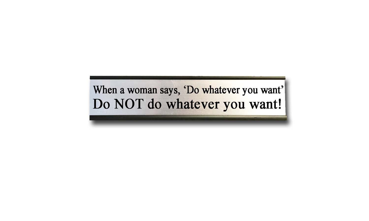 When a woman says 'Do whatever you want' Do Not do Etsy