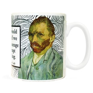 May include: White ceramic mug with a black and white swirling pattern. The mug features a colorful image of Vincent van Gogh's self-portrait with the quote "I would rather die of passion than of boredom." - Vincent van Gogh.