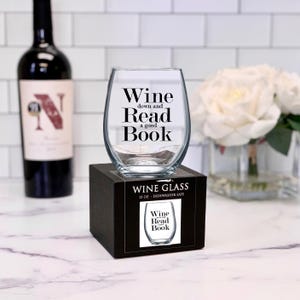 Wine Down and Read a Good Book - 15oz Stemless Wine Glass -  Gifts for Readers - Book Club Gifts - Literary Gifts