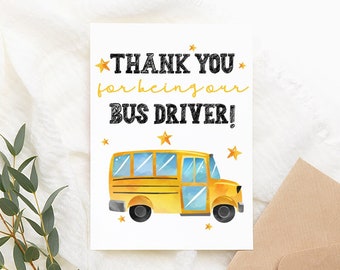 Thank You for Being our Bus Driver DIGITAL Watercolor Card - Thank You Appreciation Instant Download Sign for School Bus Drivers