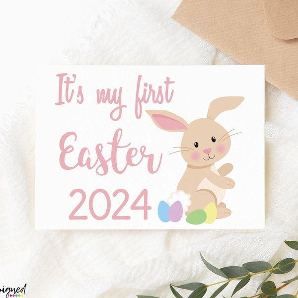 It's My First Easter 2024 Printable Photo Prop - Personalized Easter Bunny Print for Kids DIGITAL DIY Print