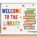 Welcome to the Library Sign for Librarians DIGITAL Instant - Etsy