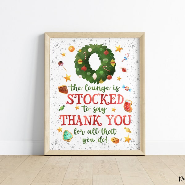 Teacher Appreciation The Lounge is Stocked for You Christmas Poster - Thank you for all you do Holiday Staff Print for School Teachers