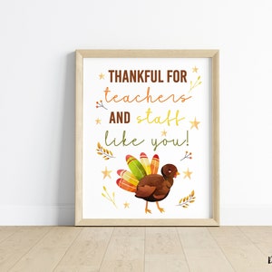 Thankful Turkey Teacher Appreciation Poster – Fall Staff Gift (Digital Download)