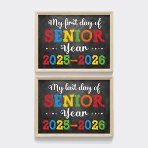 First and Last Day of Senior Year 2025-2026 DIGITAL Chalkboard Print - Instant Download School Picture Photo Prop for Kids
