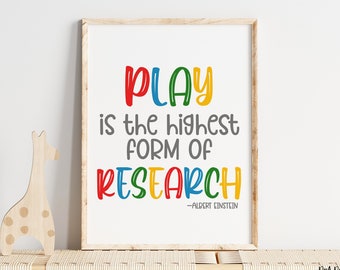 Play is Research Print - Kids Classroom Decor (Digital Download)