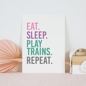 Eat. Sleep. Play Trains. Repeat. Pastel Rainbow Colors DIGITAL Print - Freight Train Transportation Print for Kids