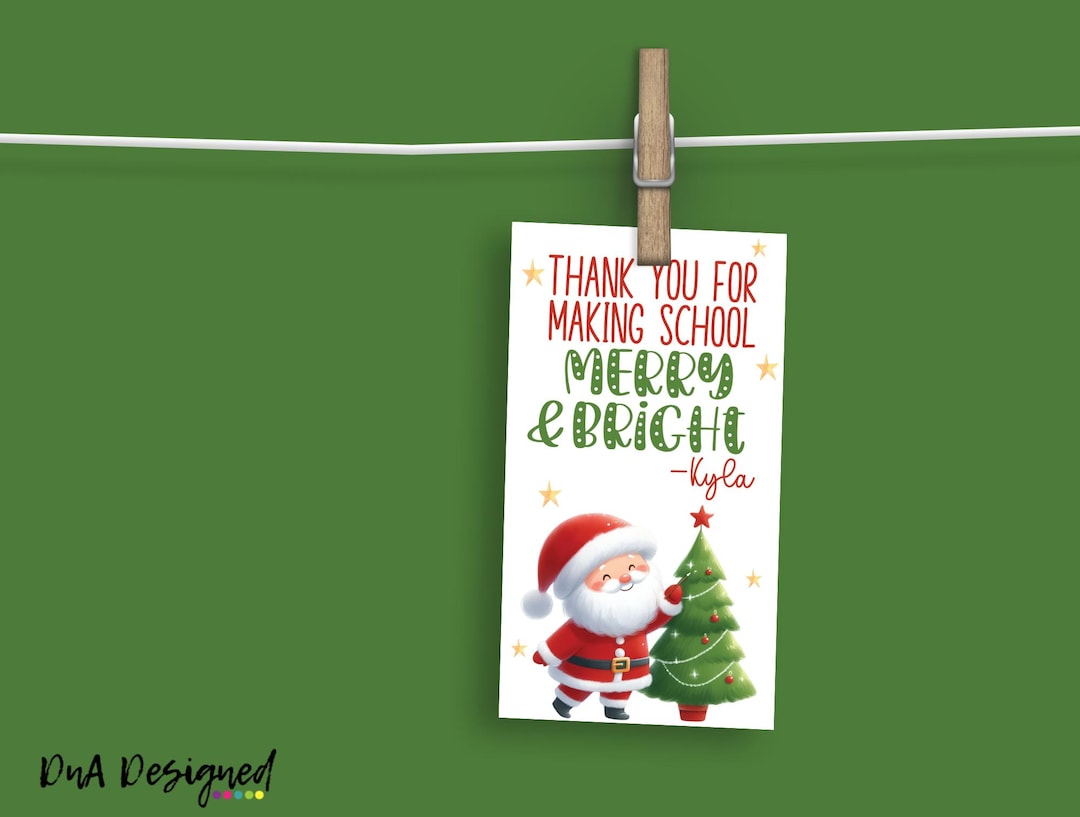 Thank You for Making School Merry & Bright Santa Christmas Gift Tag ...