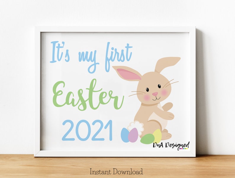 It's My First Easter 2021 DIGITAL Print Instant Download ...