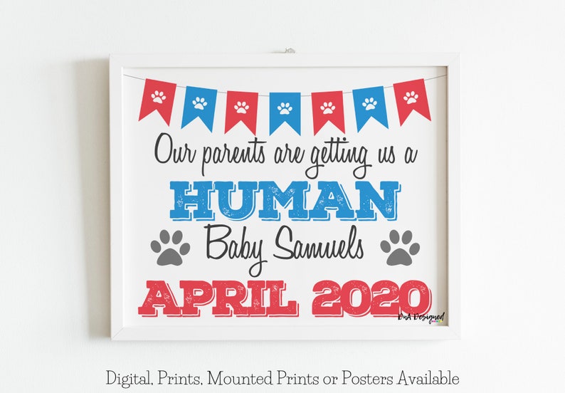 Our Parents are Getting Us a Human Pet Photo Prop Pregnancy Reveal Announcement Print