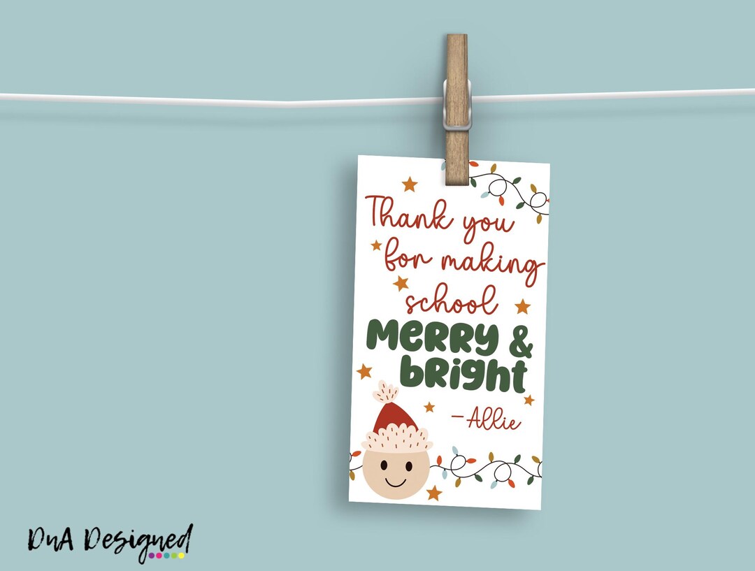 Thank You for Making School Merry & Bright Christmas Gift Tag – Holiday ...