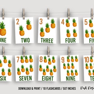 May include: Ten printable flashcards featuring pineapples and numbers 1 through 10. Each card has a white background with a green number and the word for the number written in green. The pineapples are yellow with green leaves.