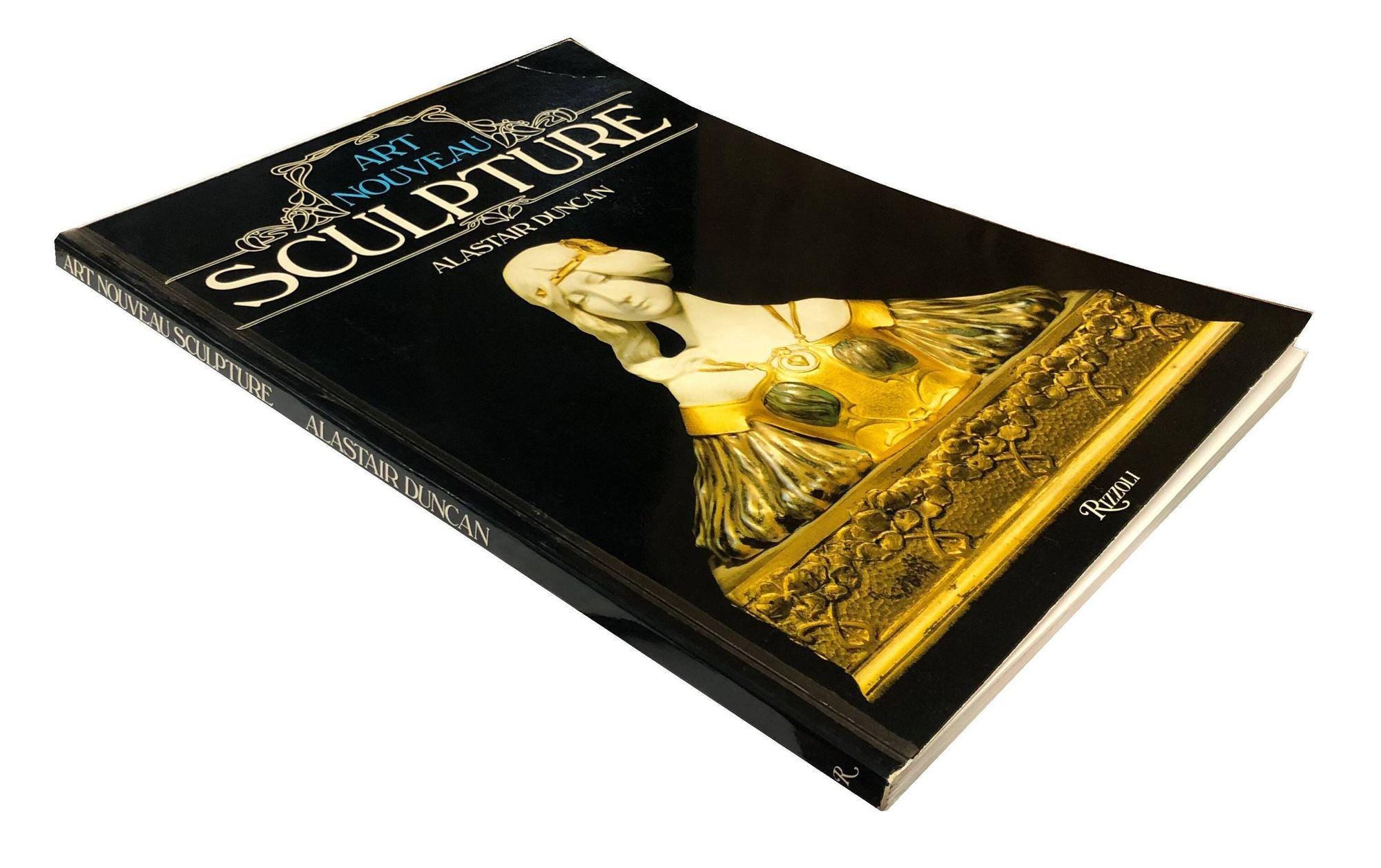 Art Nouveau Sculpture Refrence Book by Alastair Duncan 1st Edition