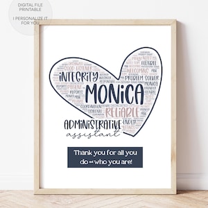 Puede incluir: Una nube de palabras en forma de corazón imprimible con el nombre "Monica" en el centro. La nube de palabras está llena de palabras que describen cualidades y habilidades positivas, como "integridad", "fiable", "solucionador de problemas" y "bienvenido". El texto debajo de la nube de palabras dice: "Asistente administrativo. ¡Gracias por todo lo que haces y por quién eres!"