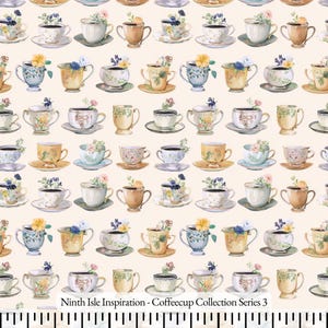 May include: A repeating pattern featuring numerous teacups and saucers, each with a different design and filled with coffee and flowers. The teacups are set against a cream background. Text at the bottom reads "Ninth Isle Inspiration - Coffeecup Collection Series 3."